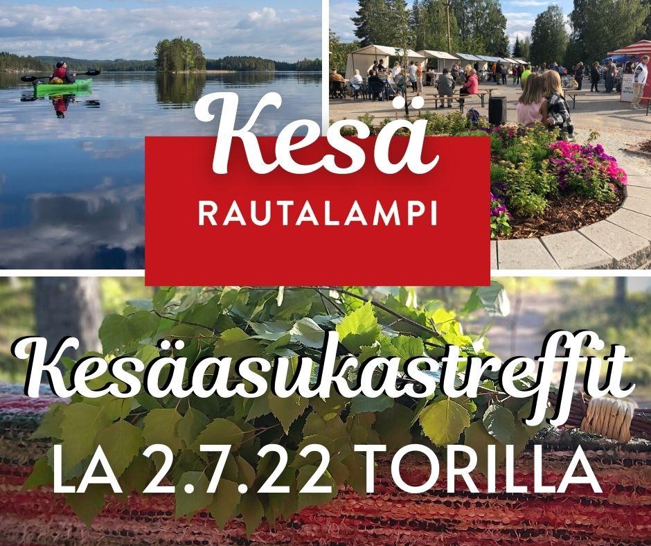 Mainos kesäasukastreffeistä torilla 2.7. Kuvissa saunavasta, kesäinen torimaisema ihmisineen sekä meloja tyynellä järvellä.