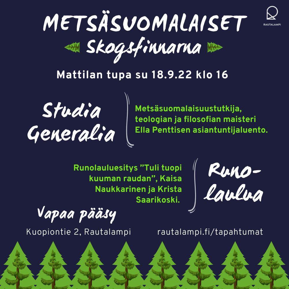 Metsäsuomalaiset-luento ja runolaulua 18.9.2022 Mattilan tuvassa