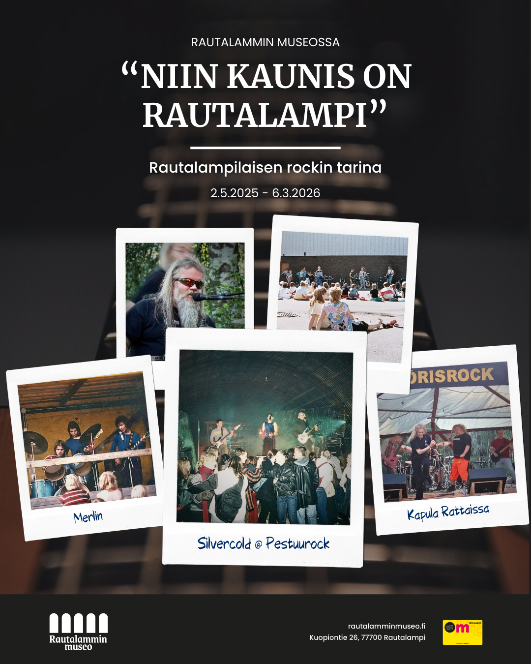 Rautalampilaisen rockin näyttelyn juliste. Näyttely on avoinna Rautalammin museolla aukioloaikoina.